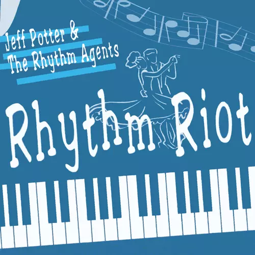Jeff Potter & the Rhythm Agents - Rhythm Riot