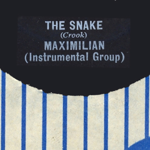 Maximillian - The Snake
