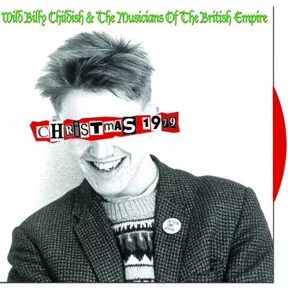 Wild Billy Childish And The Musicians Of The British Empire - Christmas 1979 (RED VINYL) cover
