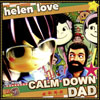 Helen Love - Calm Down Dad 7"