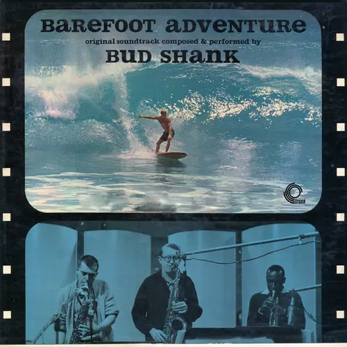 Bud Shank - Barefoot Adventure (Original Motion Picture Soundtrack)