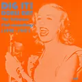 Dig It! Fabulous First Recordings! (1940 - 1941)