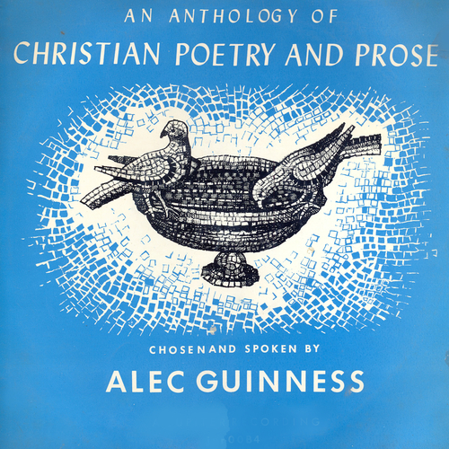View full size cover Alec Guinness - An Anthology of Christian Poetry and Prose