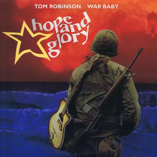 Tom Robinson - War Baby - Hope & Glory