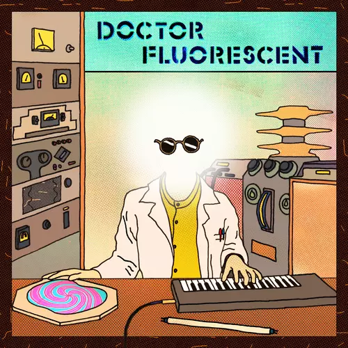 Doctor Fluorescent - Doctor Fluorescent