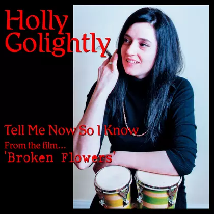 Holly Golightly - Tell Me Now So I Know (from Broken Flowers) cover