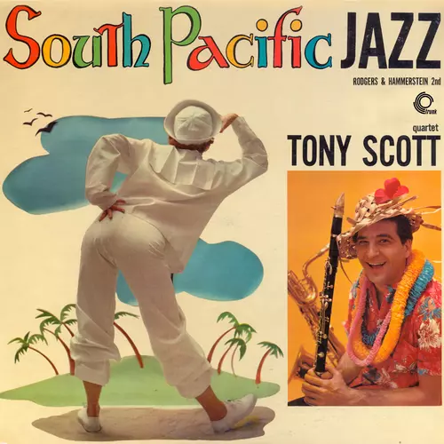 Tony Scott and His Quartet - South Pacific Jazz