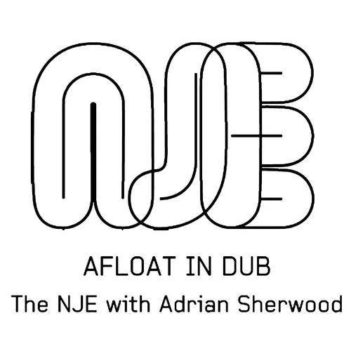 Near Jazz Experience with Adrian Sherwood - Afloat In Dub