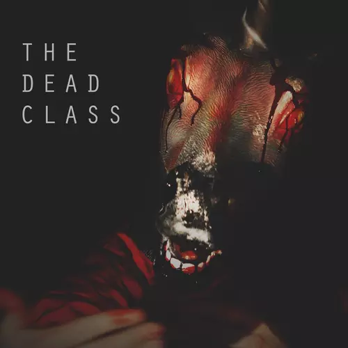 The Dead Class - Horrorshow