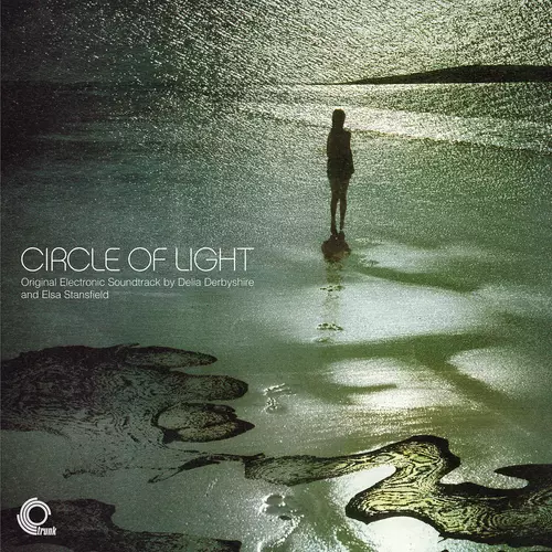Delia Derbyshire and Elsa Stansfield - Circle Of Light (original electronic soundtrack recording)