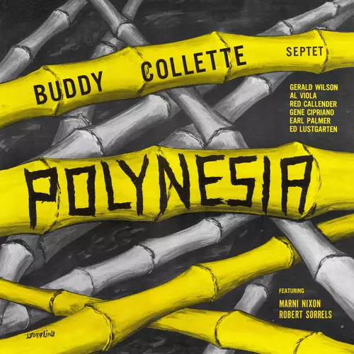 Buddy Collette Septet with Marni Nixon & Robert Sorrels - Polynesia
