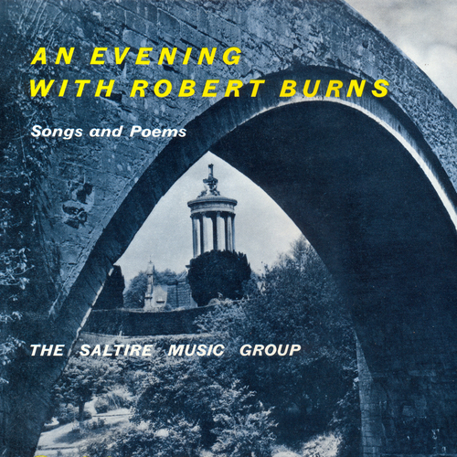 The Saltire Music Group - An Evening With Robert Burns