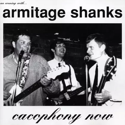 Armitage Shanks - Cacophony Now cover