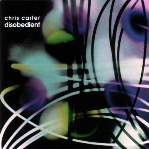 View full size cover Chris Carter - Disobedient