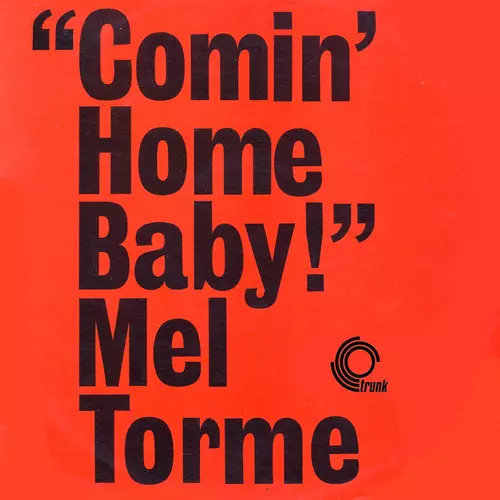 Mel Torme - Comin' Home Baby! (Remastered)