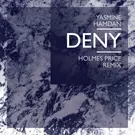 Deny (Holmes Price Remix)