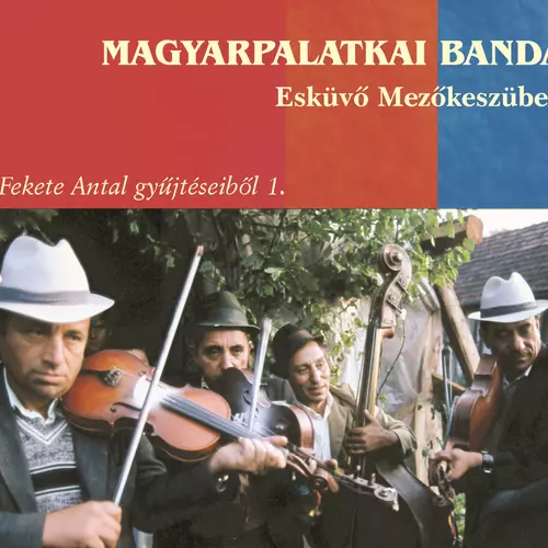 View full size cover Magyarpalatkai Banda - Esküvő Mezőkeszüben