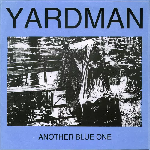 Yardman - Another Blue One