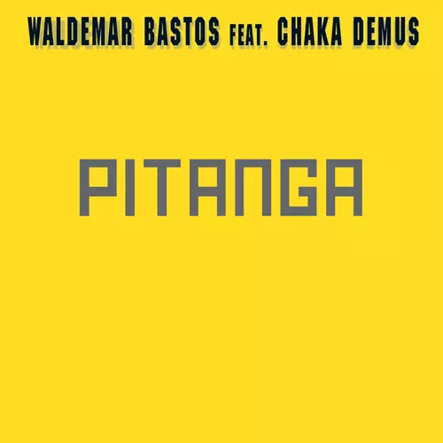 Waldemar Bastos feat. Chaka Demus - Pitanga