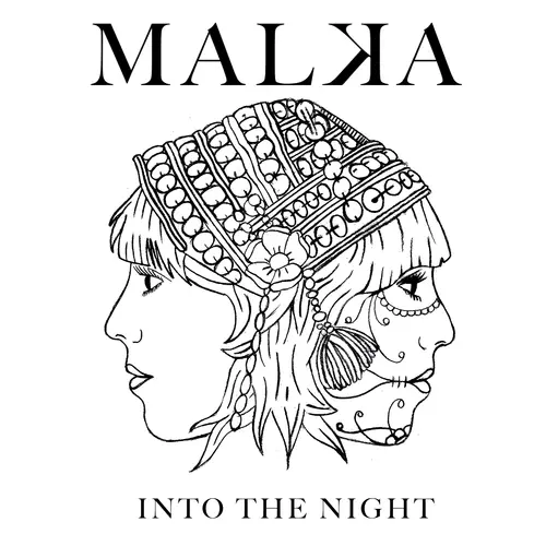 MALKA - Into the Night