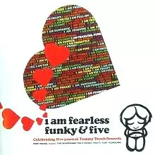 Various Artists - I Am Fearless, Funky & Five