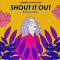 Shout It Out (Rich Aucoin Remix)