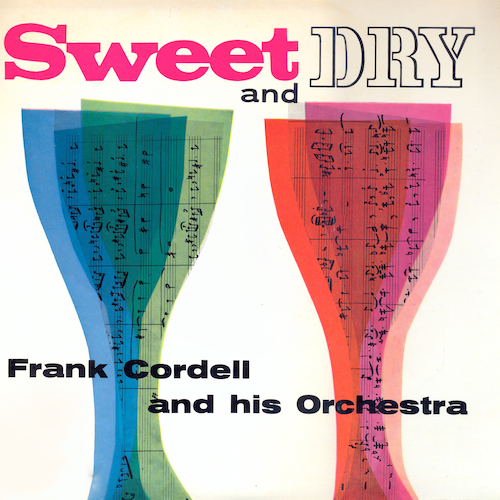 Frank Cordell And His Orchestra - Sweet And Dry