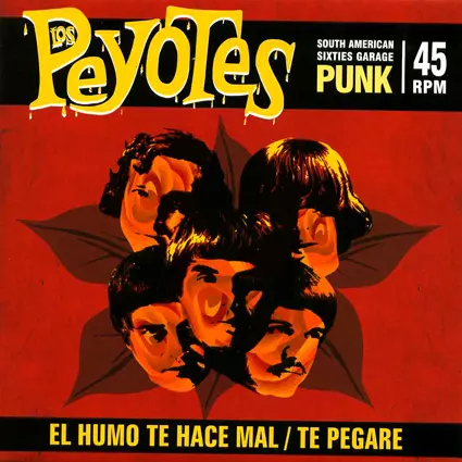 Los Peyotes - LOS PEYOTES - El Humo Te Hace Mal