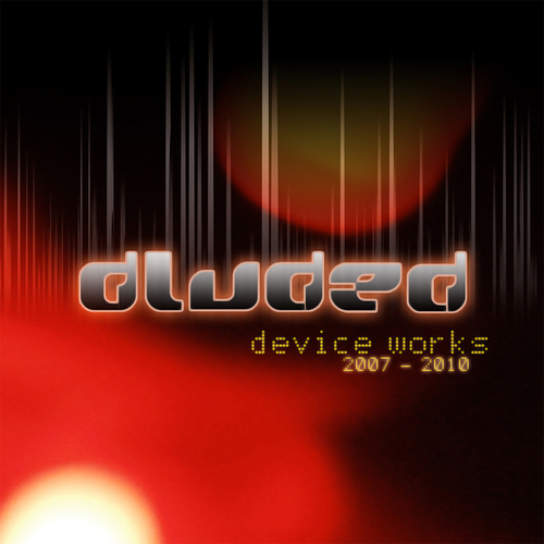 View full size cover Dluded - Device Works 2007 – 2010