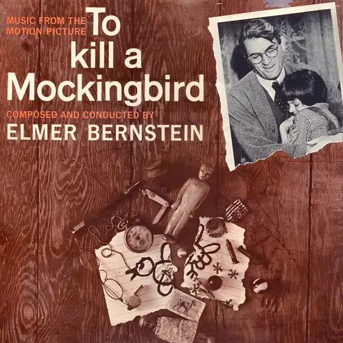 Elmer Bernstein - To Kill a Mockingbird