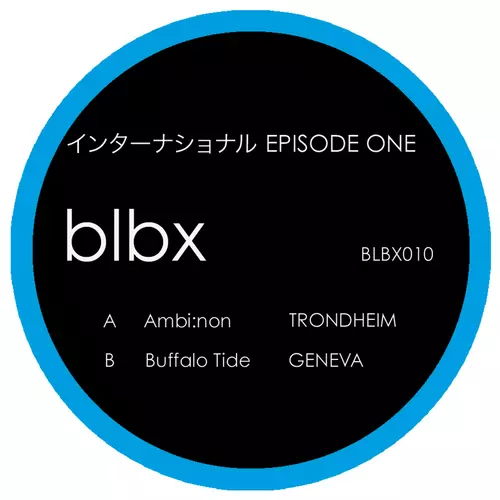 View full size cover Ambi:Non - BLBX Cities Episode One