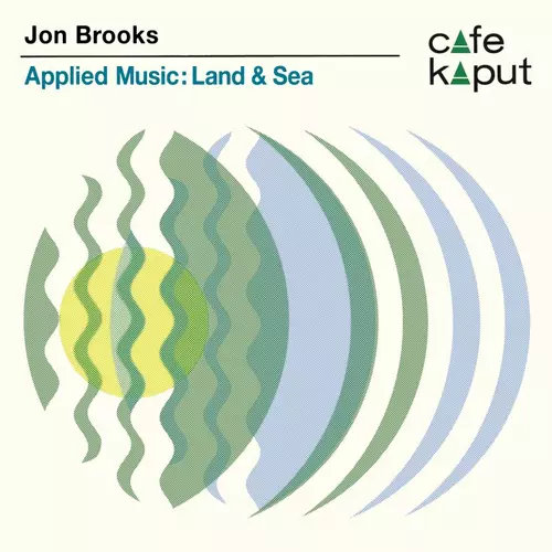 Applied Music: Land & Sea