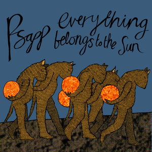 View full size cover Psapp - Everything Belongs to the Sun