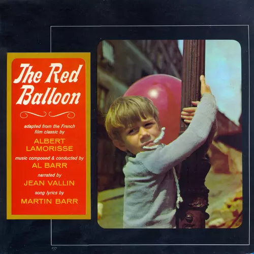 Al Barr, Martin Barr, Jean Vallin - The Red Balloon (Original Motion Picture Soundtrack)