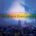 All Black Everything Volume I