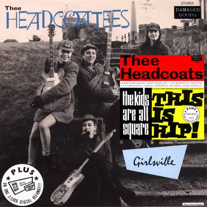 Thee Headcoats, Thee Headcoatees - The Kids Are All Square - This Is Hip | Girlsville cover