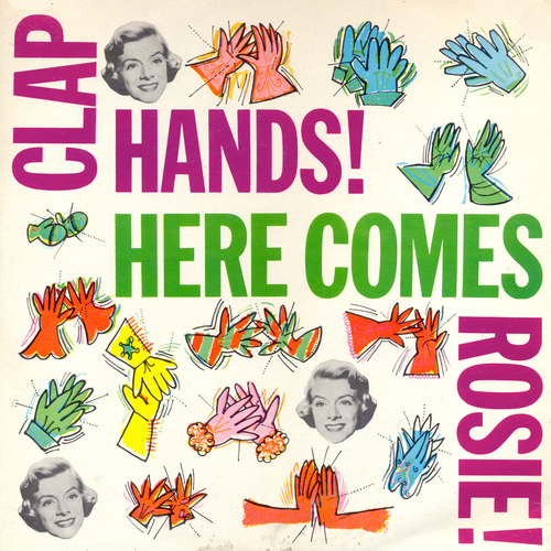 Rosemary Clooney - Clap Hands Here Comes Rosie!