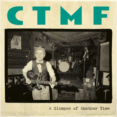 CTMF - A Glimpse of Another Time
