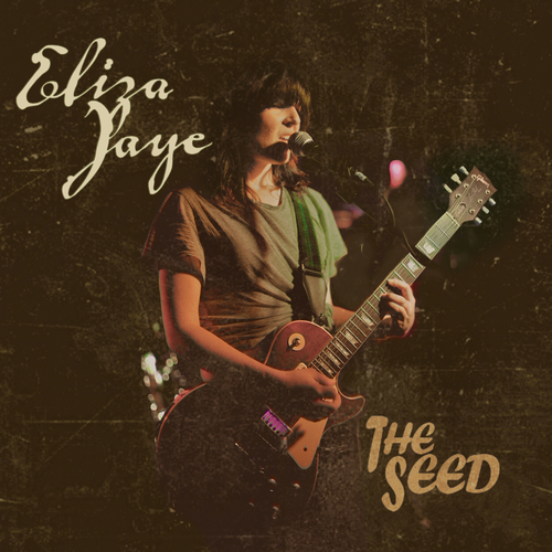 Eliza Jaye - The Seed