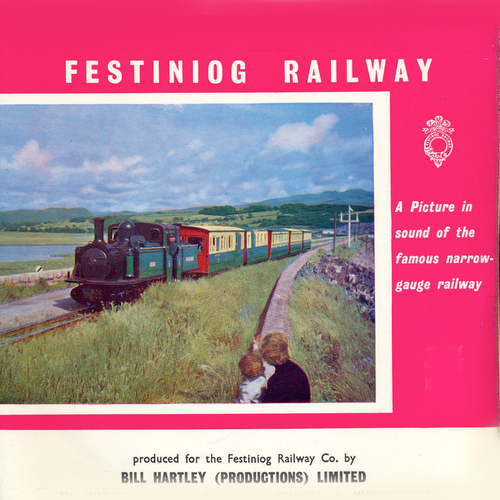 Unknown Artist - Festiniog Railway: A Picture in Sound of the Famous Narrow-Gauge Railway