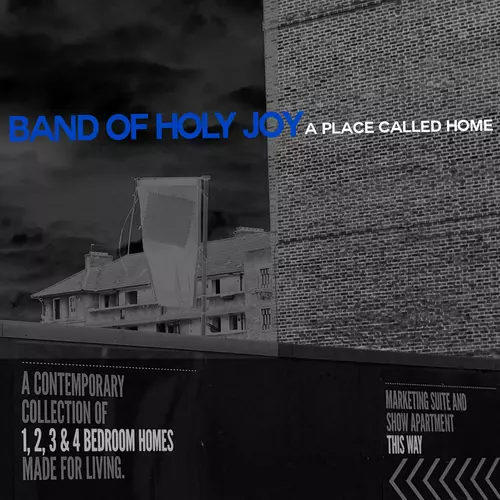 Band of Holy Joy - A Place Called Home