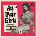 Au Pair Girls (Original Soundtrack)