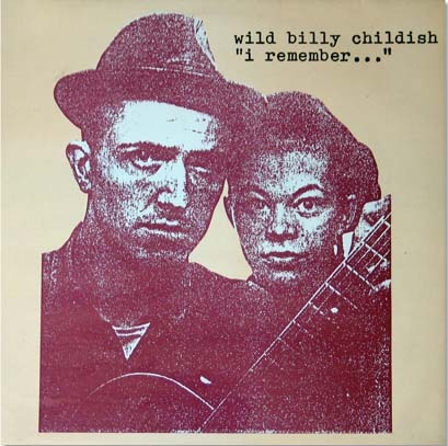 Billy Childish, Wild Billy Childish - I Remember
