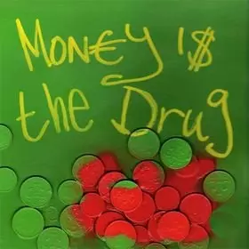 586 - Money Is The Drug