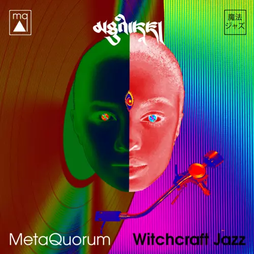 MetaQuorum - Witchcraft Jazz
