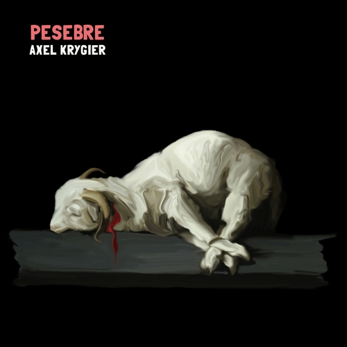 View full size cover Axel Krygier - Pesebre