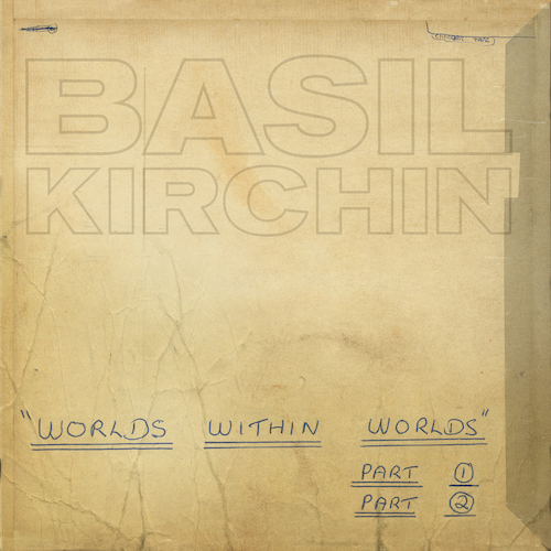 View full size cover Basil Kirchin - Worlds Within Worlds, Pts. 1-2