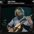 John Fahey - 1978 Live At The Audiomax Hamburg