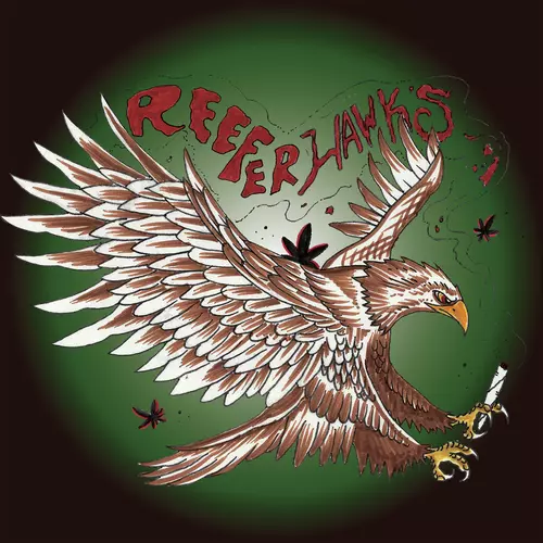 The Reeferhawks - Reeferhawks