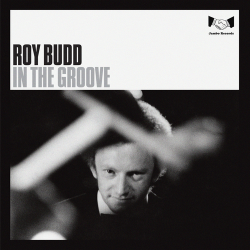 Roy Budd - In the Groove